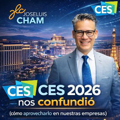 CES 2026 solo nos Distrajo... ¿Cómo aprovecharlo? (Parte 1) CES 2026 solo nos Distrajo... ¿Cómo aprovecharlo? (Parte 1)