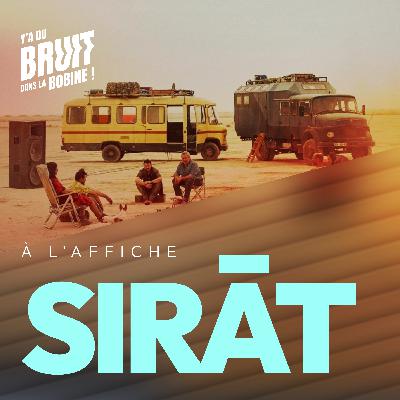 Sirāt [à l'affiche]