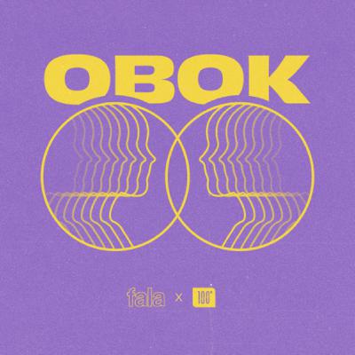 100° OBOK: Kto jest obok mnie? [Michał Skiba]