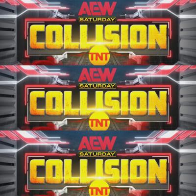 Saturday, March 28:AEW Collsion Saturday, March 28:AEW Collsion