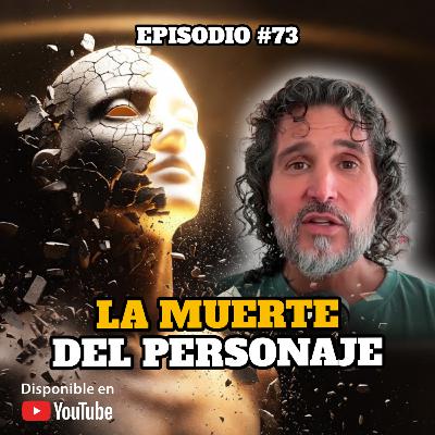 🔸 VIDEOCAST ep. #73 · La muerte del personaje ✨