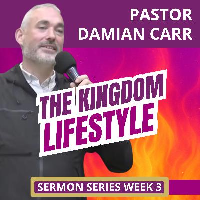 Week 3 Sermon Series - How to Enter the Kingdom of God