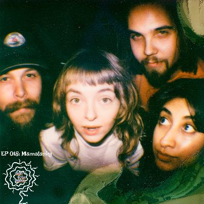 EP 018 Mamalarky - The Sun