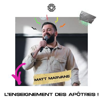 L'enseignement des Apôtres - Matt Marvane