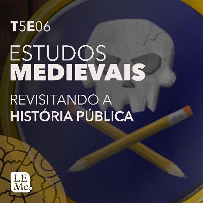 Estudos Medievais 41 - Revisitando a História Pública