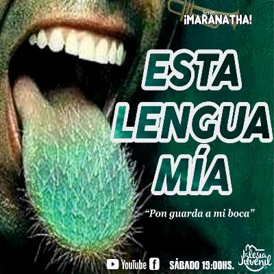 ESTA LENGUA MÍA | PR. JOSÉ BARRIOS