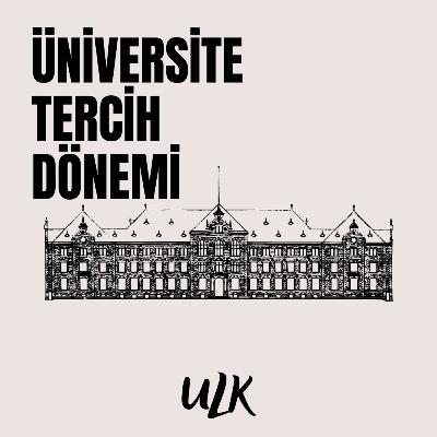 S2 E10| Üniversite Sınavı ve Tercih Dönemi, How to Do?