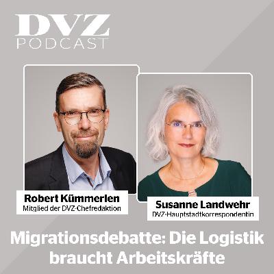 Migrationsdebatte: Die Logistik braucht Arbeitskräfte