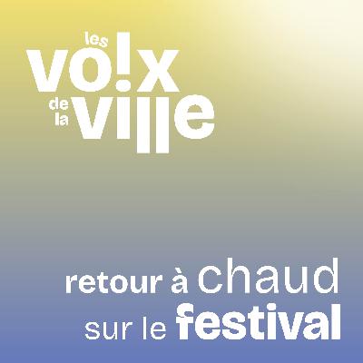 #1 - Retour sur le festival #1 - Retour sur le festival