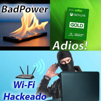 Adios Xbox Live Gold, BadPower Logra Incendia tu Telefono y Que Hacer Si tu Wi-Fi es Hackeado.