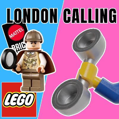 LC274 - "THE GAME IS AFOOT" WITH HUGE LEGO & MATTEL 2025 REVEALS