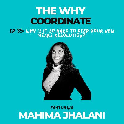 Ep #35 - Why is it so hard to keep your New Years resolution? Ep #35 - Why is it so hard to keep your New Years resolution?