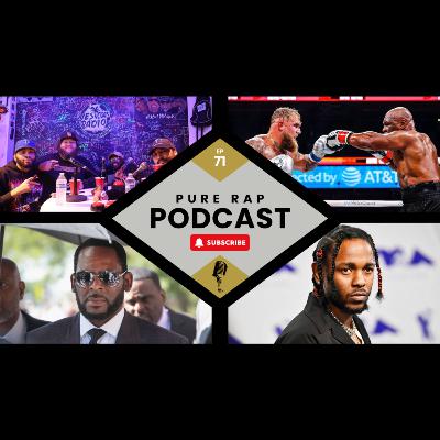 Tyson Vs. Paul, Kendrick Lamar, 2025 Grammys, Favorite R&B Singer, WWE + Much More! - Ep. 71