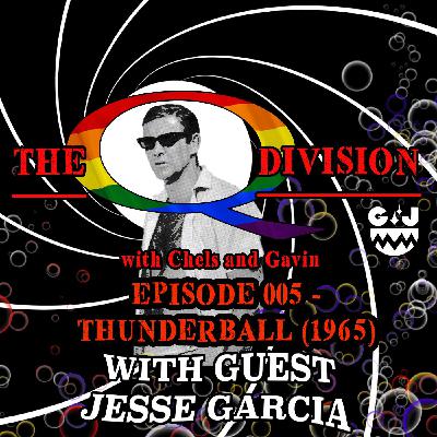 005 - Thunderball (1965) with Jesse Garcia
