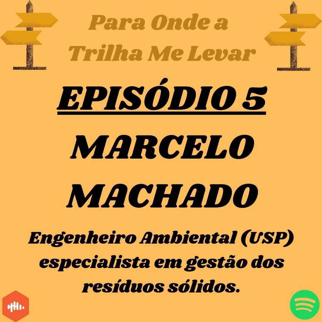 EP 5 - Marcelo Machado