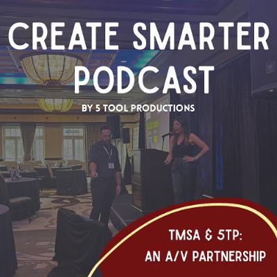 TMSA and 5TP: An A/V Partnership TMSA and 5TP: An A/V Partnership