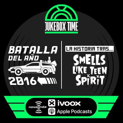 9x15 | Batalla del año 2️⃣0️⃣1️⃣6️⃣ y historia #SmellsLikeTeenSpirit 9x15 | Batalla del año 2️⃣0️⃣1️⃣6️⃣ y historia #SmellsLikeTeenSpirit
