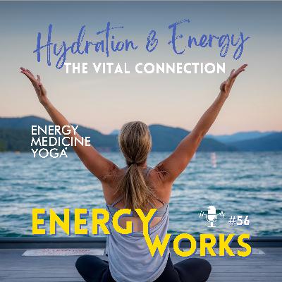 Hydration & Energy: The Vital Connection