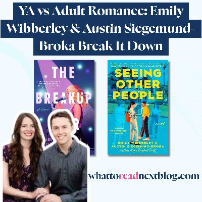 Inside “Seeing Other People” with Author Duo Emily Wibberley & Austin Siegemund-Broka Inside “Seeing Other People” with Author Duo Emily Wibberley & Austin Siegemund-Broka