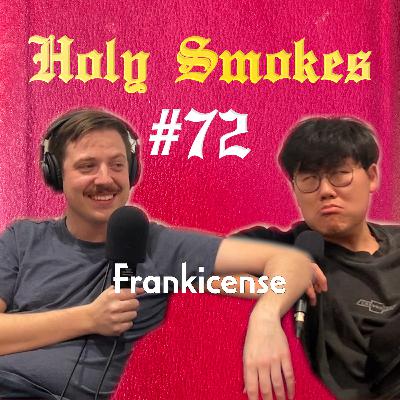 Frankincense (w/ Steve Han) HSSB #72 Frankincense (w/ Steve Han) HSSB #72