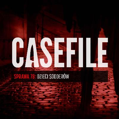 Sprawa 78: Dzieci Sodderów