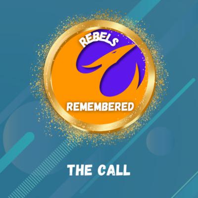 The Call - Rebels Remembered
