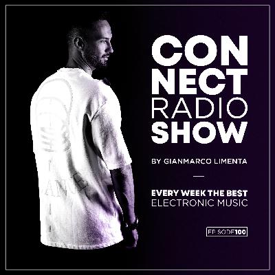 Connect Radio Show EP100 By Gianmarco Limenta