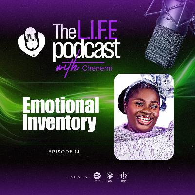 S3EP14: Emotional Inventory
