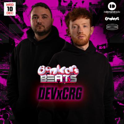 DEVxCRG - Bonkers Beats 225 DEVxCRG - Bonkers Beats 225