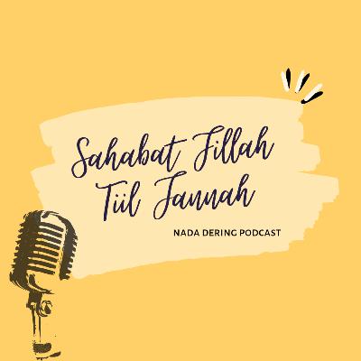 #syiarislam Sahabat Fillah Tiil Jannah