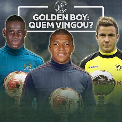 GOLDEN BOY: QUEM VINGOU?