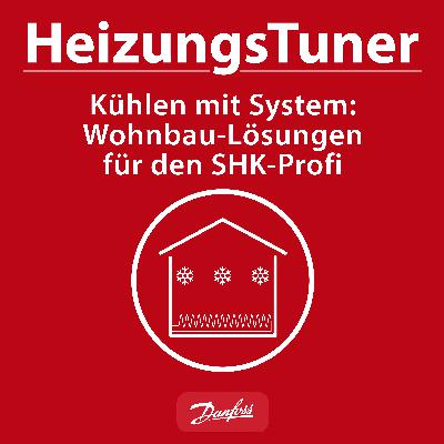 Kühlen mit System: Wohnbau-Lösungen für den SHK-Profi