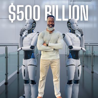 Unlocking AI Wealth: How to Seize the $500 Billion Investment Opportunity Unlocking AI Wealth: How to Seize the $500 Billion Investment Opportunity