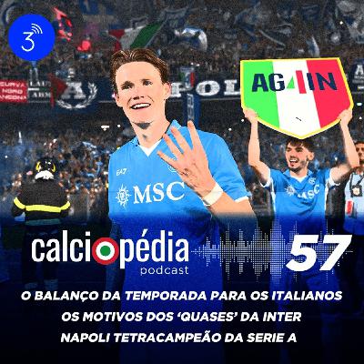 Calciopédia #57 – O balanço da temporada para os italianos Calciopédia #57 – O balanço da temporada para os italianos