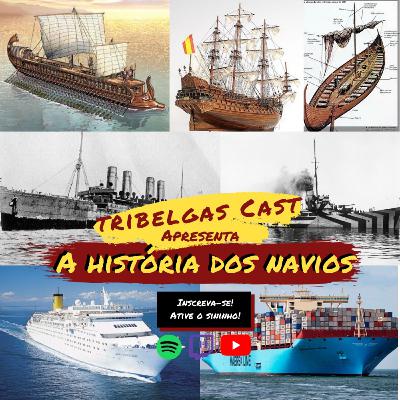 TRIBELGAS #10 - BARCOS, NAVIOS E TRANSPORTES MARÍTIMOS