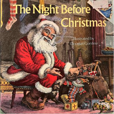 The Night Before Christmas, by Clement C. Moore, 1975 The Night Before Christmas, by Clement C. Moore, 1975