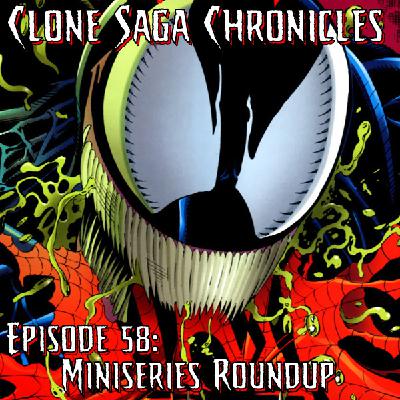 CSC Episode 58: Mini-Series Round-Up