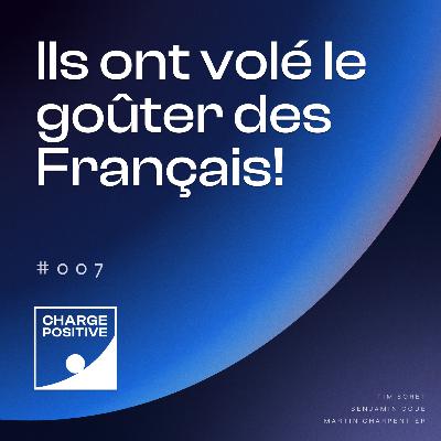 Ils ont volé le goûter des Français ! Ils ont volé le goûter des Français !