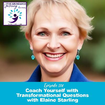 Coach Yourself with Transformational Questions with Elaine Starling