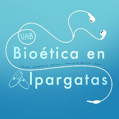 Bioética en Alpragatas #03 – Bioética y final de la vida Bioética en Alpragatas #03 – Bioética y final de la vida