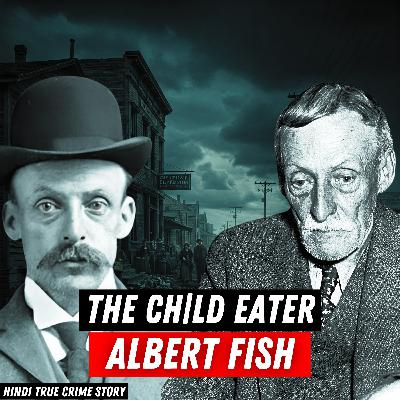 Albert Fish | American Serial Killer | Hindi True Crime Stories
