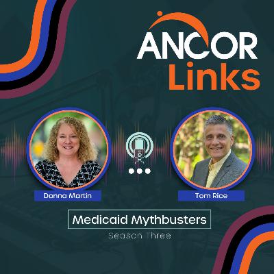 Medicaid Mythbusters (w/ Donna Martin & Tom Rice)