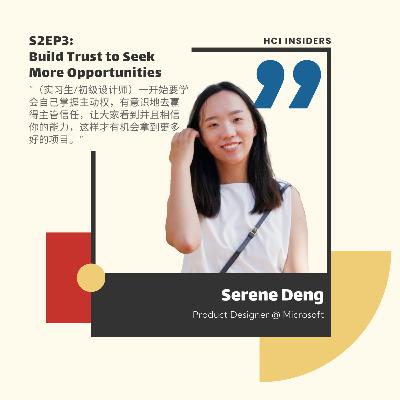 S2EP3 | Build Trust to Seek More Opportunities (Feat. Serene Deng)