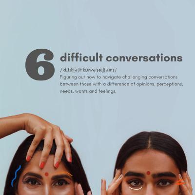 Difficult Conversations