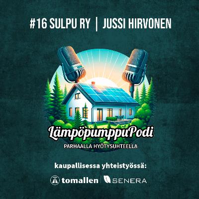 #16 - SULPU ry | Jussi Hirvonen