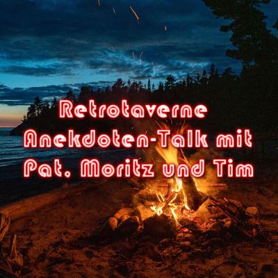 Die Retrotaverne: Anekdoten-Talk mit Pat, Moritz und Tim