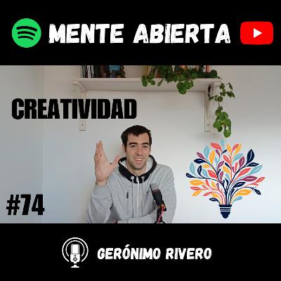 #74: RECONECTAR CON LA CREATIVIDAD: De la infancia al despertar interior #74: RECONECTAR CON LA CREATIVIDAD: De la infancia al despertar interior