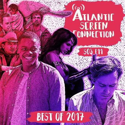 TOP FILMS of 2017 (S03E11)