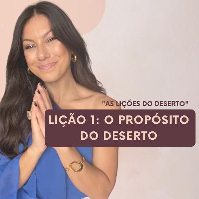 Lição 1 - O propósito do deserto