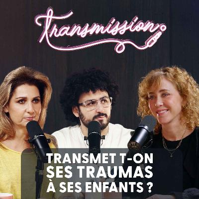 Raphaëlle La Maman & Samuel : transmet-on ses traumas à ses enfants ? Raphaëlle La Maman & Samuel : transmet-on ses traumas à ses enfants ?